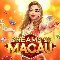 DREAM OF MACAU